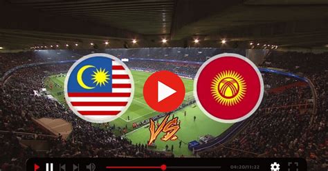 malaysia vs kyrgyzstan football